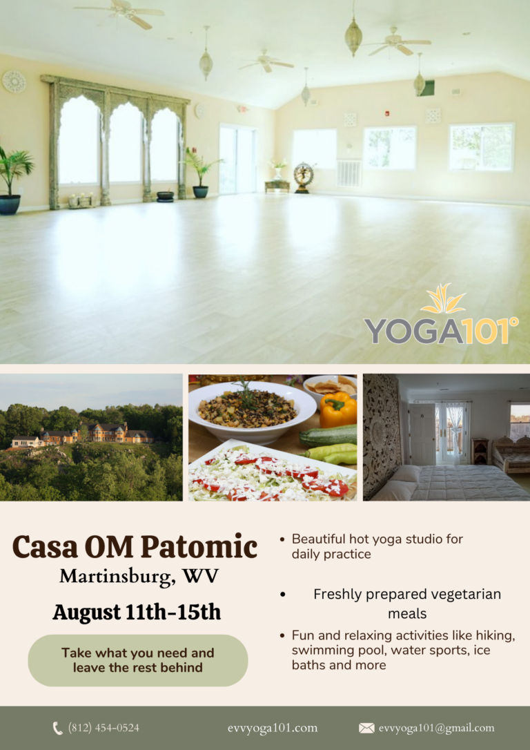 Get away in August to beautiful West Virginia. Relax, Restore and Renew at Casa Om Potomac. Spend your days doing hot yoga; outdoor activities like hiking, water sports; group discussions and more while being treated to 5 days of healthy gourmet meals, beautiful scenery and so much more. Click the Contact tab above to request more information.